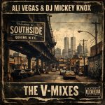 Ali Vegas & DJ Mickey Knox – The V-Mixes (2026)