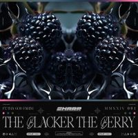 Sharp. & Tha God Fahim – The Blacker The Berry (2026)