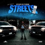 Lil Sheik – Stuck in These Streets III (2026) Lil Sheik – Stuck in These Streets III (2026)