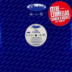 The Dwellas – Launch A Rocket / Stand Up (1999)