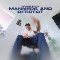 Scoob Rock – Manners and Respect (2026)