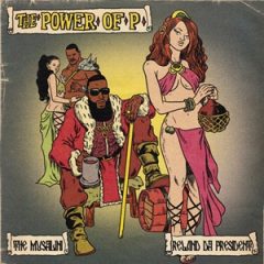 The Musalini & Rewind Da President – The Power of P (2026)
