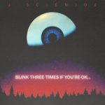 J Scienide – Blink 3 Times If You’re OK (2026)