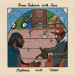 Oddisee & Heno. – From Takoma with Love (2026)