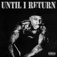 Quando Rondo – Until I Return (2026)