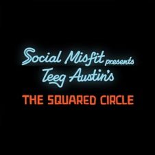 Teeg Austin – The Squared Circle (2026)