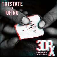 TriState x Oh No – 3 Dimensional Prescriptions (2017)
