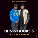 Cavie & Kokane – Hits & Hooks Vol. 3 (2026)