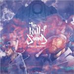 Oyoshe & Mark Deez – The Wall Of Sound (2017)