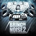 Oyoshe – Bring Da Noise 2 (2011)