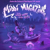 Emperor Middi & Kool Keith – Middi Magazine (2026)