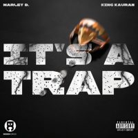 Marley B. & King Kauran – It’s a Trap (2026)