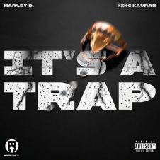 Marley B. & King Kauran – It’s a Trap (2026)