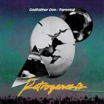 Godfather Don & Parental – Retrogenesis (2026) Godfather Don & Parental – Retrogenesis (2026)