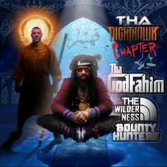 Wilderness Bounty Hunters & Tha God Fahim – Tha Nighthawk Chapter (2026)
