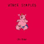 Vince Staples – Cry Baby (2026)