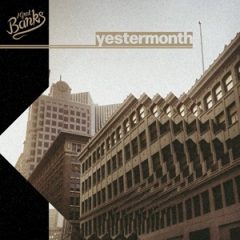 Alfred Banks & Luther Vandals – Yestermonth (2026)