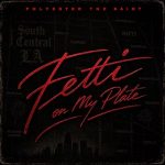 Polyester the Saint – Fetti on My Plate (2026)