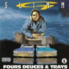 G-Slimm – Fours Deuces and Trays (1994)