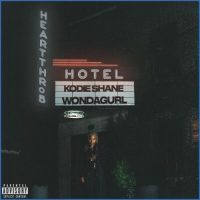 Kodie Shane & WondaGurl – Heartthrob Hotel (2026)
