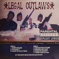 Legal Outlaws – Gheto Bound (1993)
