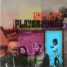 Preachas – Violent Playgrounds (1993)