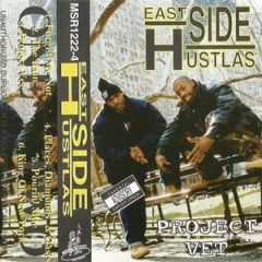 East Side Hustlas – Project Vet (1997)