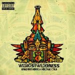 Kingdom Kome & Voltage CTRLR – Wizards in the Wilderness (2026)